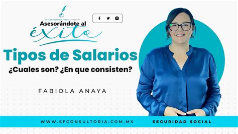 Tipos De Salario Cuales Son Y En Que Consisten Youtube