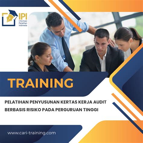 TRAINING PENYUSUNAN KERTAS KERJA AUDIT BERBASIS RISIKO