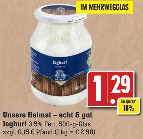 Unsere Heimat Echt Gut Joghurt 500 G Glas Angebot Bei Edeka Neukauf