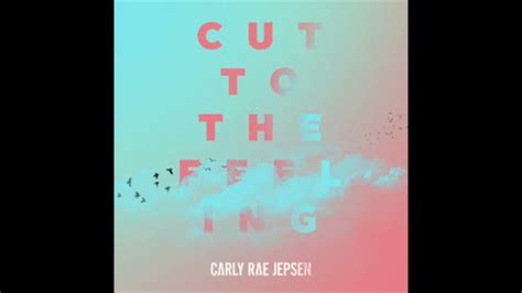 Carly Rae Jepsen Cut To The Feeling 1 Hour Youtube