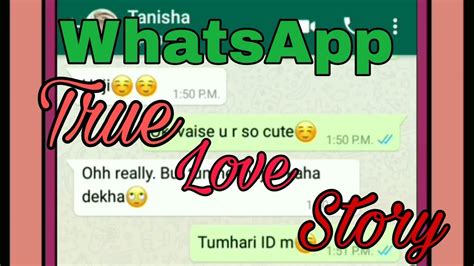 Best Heart Touching Love Story On Whatsapp Chat With Tanisha True Love