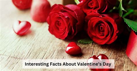 17 Amazing Valentines Day Facts And History You Need To Know