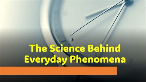 Science Explained: Everyday Phenomena - Articleidea