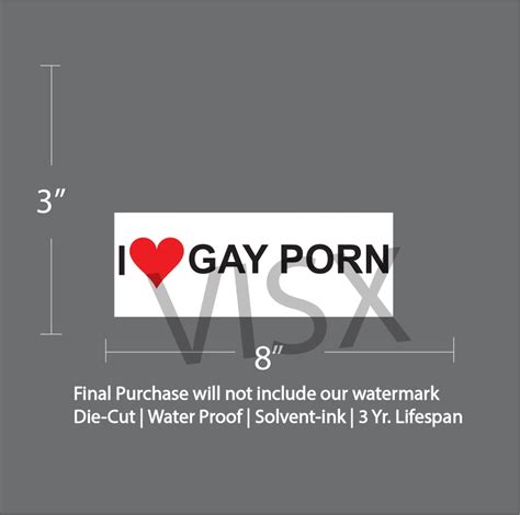 I Love Gay Porn Dick Bumper Sticker Interior Or Exterior JDM Prank Weatherproof Joke Funny Meme