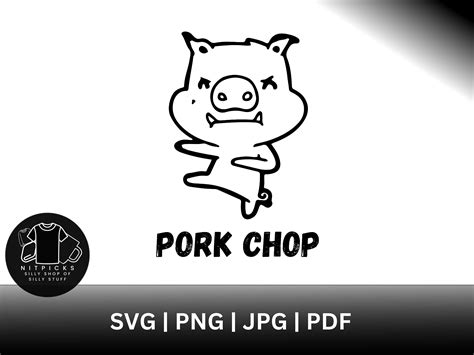 Pork Chop Svg Png Pdf  Swine Pig Pun Farm Animal Barbecue Butcher