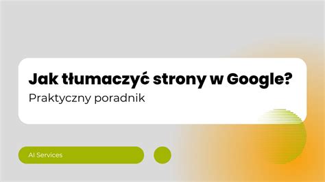 Jak T Umaczy Strony W Google Praktyczny Poradnik Diuna Group