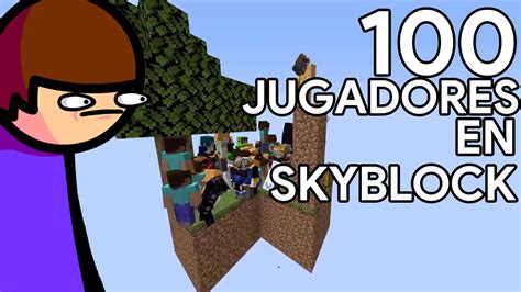 Jugadores En Skyblock Youtube