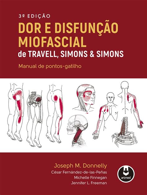 Dor e Disfunção Miofascial de Travell Simons Simons