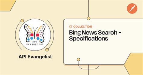 Bing News Search Specifications Api Specification Toolbox Postman