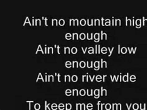 Aint No Mountain High Enough Lyrics Youtube