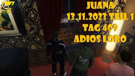 LuckyV GTA RP Juana Adios Lobo Tag 409 Teil 1 YouTube