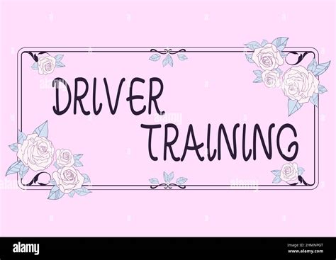 Text Sign Showing Driver Training Business Overview Prepares A New