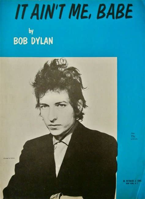 Bob Dylan Sheet Music It Ain T Me Babe