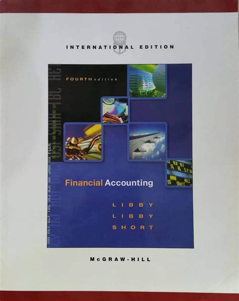 Financial Accounting Robert Libby Patricia A Libby Daniel G Short