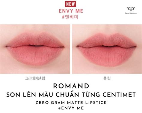 Son Romand Màu Envy Me Hồng Nude MLBB Chính Hãng