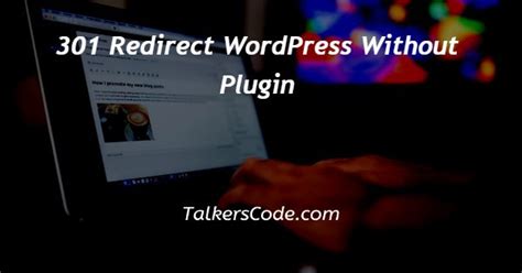 301 Redirect WordPress Without Plugin