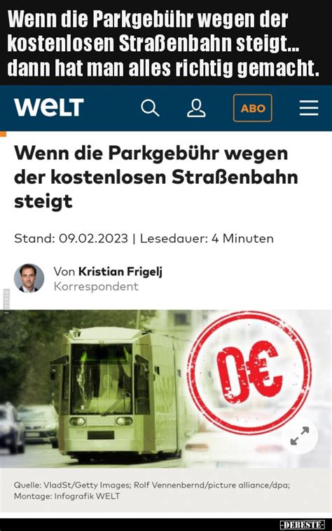 Wenn Parkgebühr wegen der kostenlosen Straßenbahn steigt dann