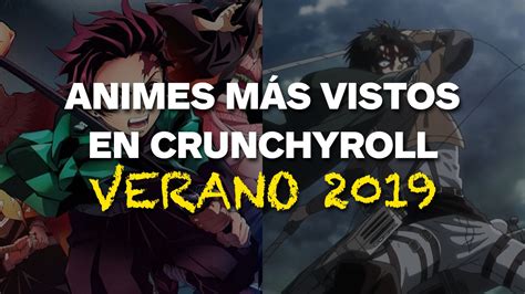 Galería Animes Más Vistos En Crunchyroll Verano 2019