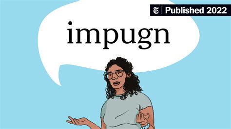 Word of the Day: impugn - The New York Times