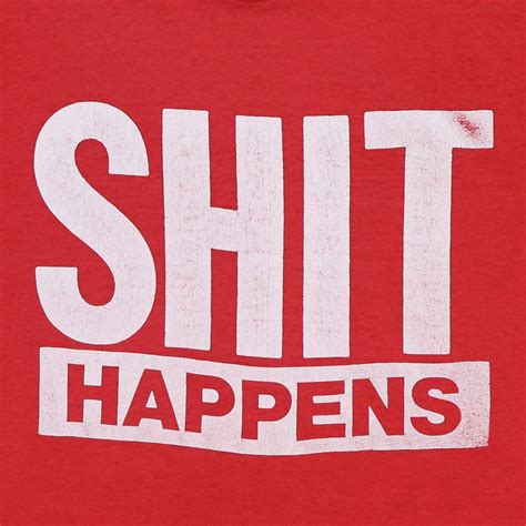Original vintage 1980s Shit Happens Shirt | WyCo Vintage