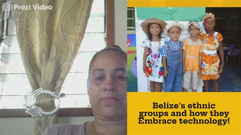 How technology changes some of Belize's Ethnic groups by Julie Muhammad ...