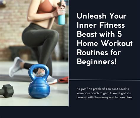 5 Home Workout Routines for Beginners: Unleash Your Inner Fitness Beast ...