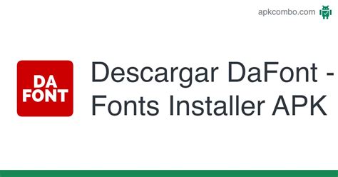 DaFont Fonts Installer APK Android App Descarga Gratis