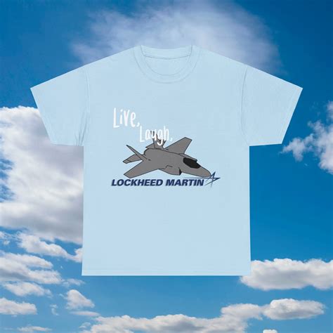 Live, Laugh, Lockheed Martin Unisex T-shirt - Etsy