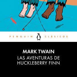 Las Aventuras De Huckleberry Finn Cl Sicos Universales Los Mejores