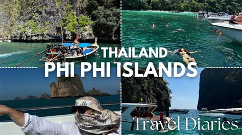 Travel Diaries Ep 8 Phi Phi Islands Snorkelling And Island Hopping