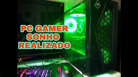 Sonho Realizado Unboxing Do Meu Primeiro PC GAMER Pichau E Terabyte