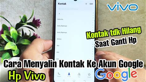 Cara Menyalin Mencadangkan Kontak Ke Akun Google Di Hp Vivo Y12 Dan