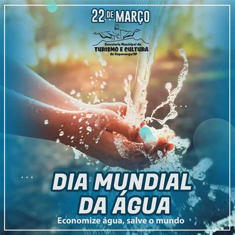 DIA MUNDIAL DA ÁGUA No dia 22 de março, celebramos o Dia Mundial da ...