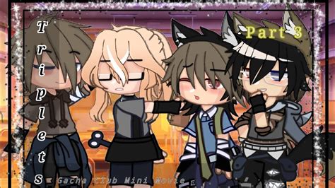 Triplets Poly BL Gay GCMM Original Gacha Club EP YouTube