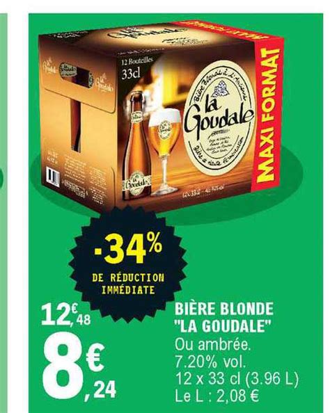 Promo Bi Re Blonde La Goudale De R Duction Imm Diate Chez E Leclerc Icatalogue Fr