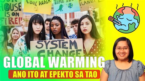 Bakit Masama Ang GLOBAL WARMING Climate Change Tagalog Health