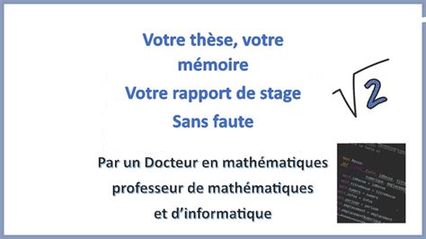 Je vais corriger votre mémoire thèse ou rapport de stage scientifique