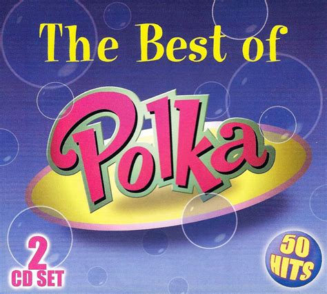 Best Of Polka 2 Cd Polka Collections Amazonca Music