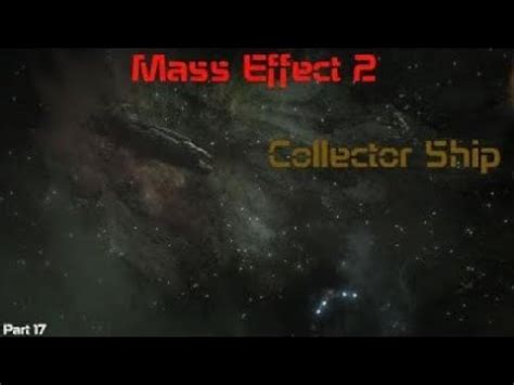 Collector Ship Mass Effect Part Youtube