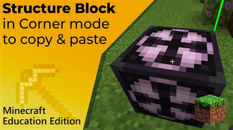 Copy Paste In Minecraft Education Edition Using Corner Mode In The