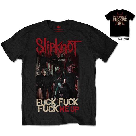 Slipknot Fuck Me Up Ts Nailboard Rock Shop