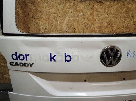 Gepek Vrata Za Volkswagen Caddy Od Do God Auto Delovi