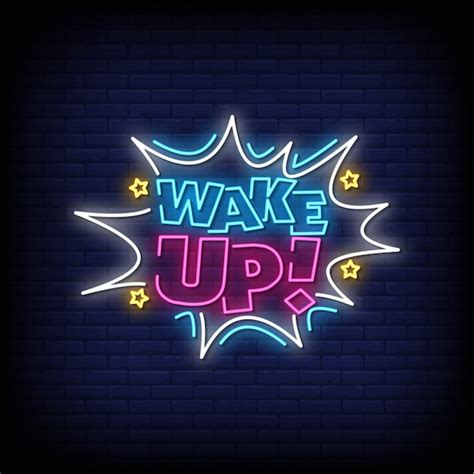 Premium Vector Wake Up Neon Signs Style Text