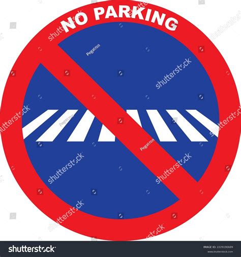 Sign No Parking Pedestrian Crossing Stock Vector (Royalty Free) 2229190689 | Shutterstock