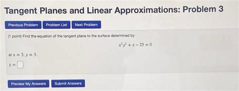 Solved Tangent Planes And Linear Approximations Problem Chegg