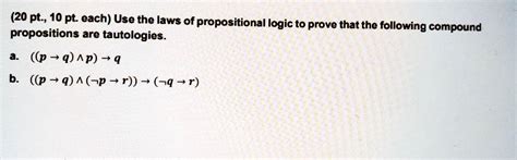 Video Solution Pt Pt Each Use The Laws Of Propositional Logic