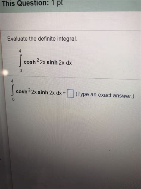 Solved Evaluate The Definite Integral Integral Cosh Chegg