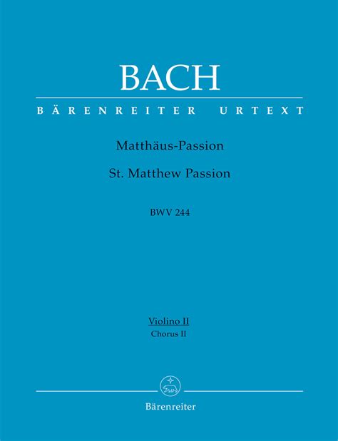 Partitions Johann Sebastian Bach St Matthew Passion Bwv 244 Satb