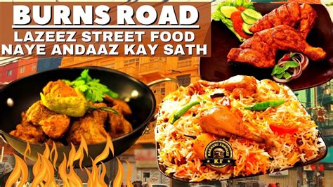 Old City Area Burns Road Food Street New Look Lets Discover Burns Road With Karachi Foodiez