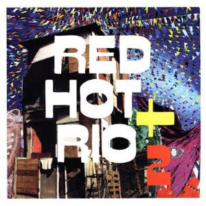 Various Red Hot Rio 2 Releases Discogs